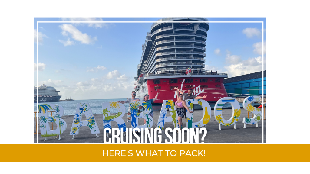 Cruising Soon? Here’s What to Pack! (+ a freebie)